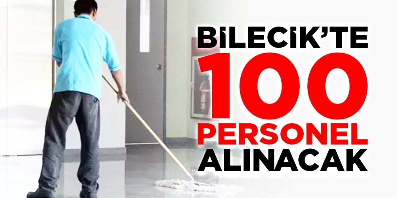 Bilecik’te 100 TYP’li personel alınacak