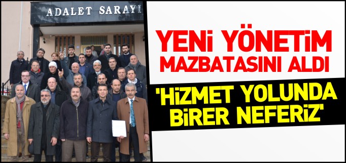 YENİ YÖNETİM MAZBATASINI ALDI