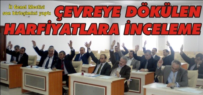 ÇEVREYE DÖKÜLEN HARFİYATLARA İNCELEME