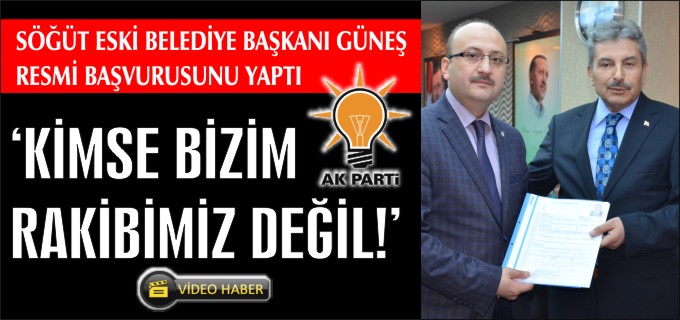 GÜNEŞ RESMİ BAŞVURUSUNU YAPTI