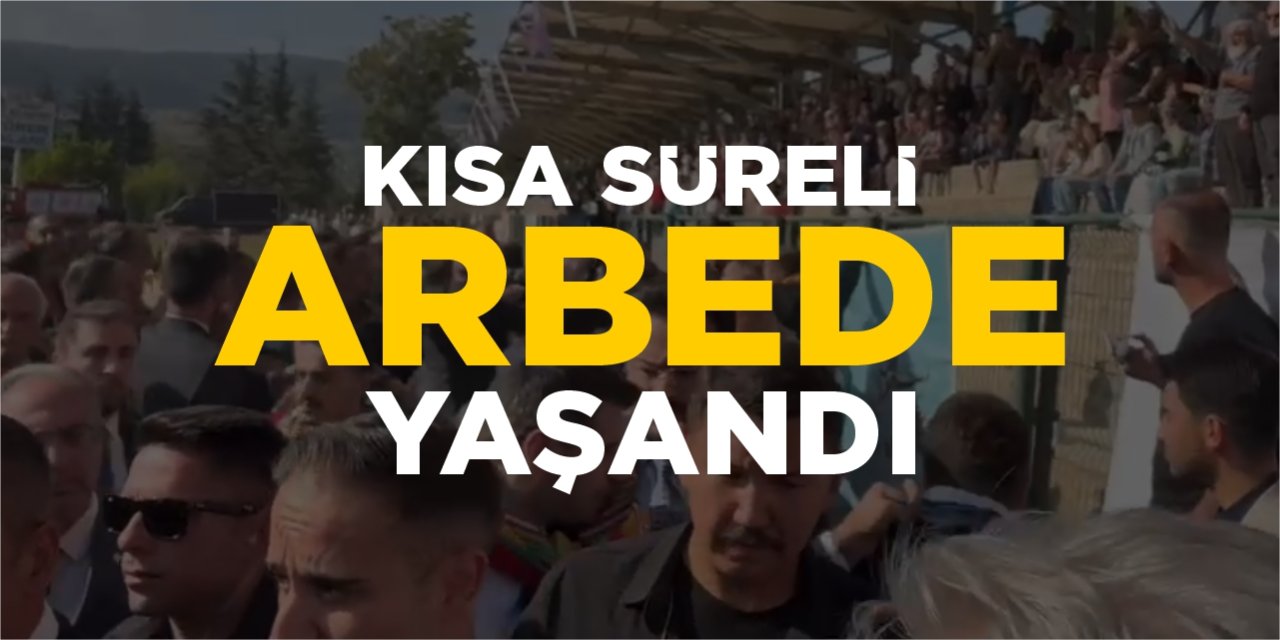 Kısa süreli arbede yaşandı