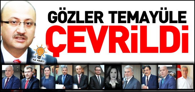 GÖZLER TEMAYÜLE ÇEVRİLDİ