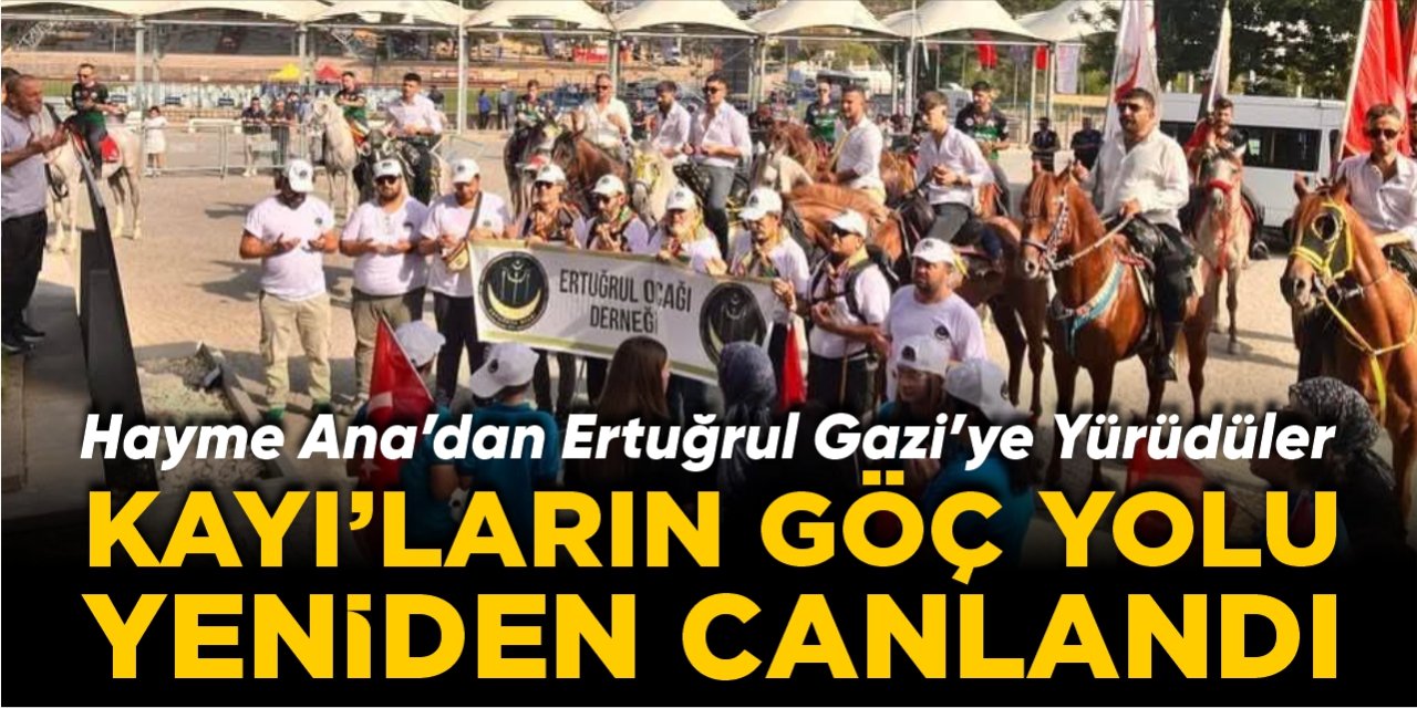 Kayı’ların göç yolu yeniden canlandı
