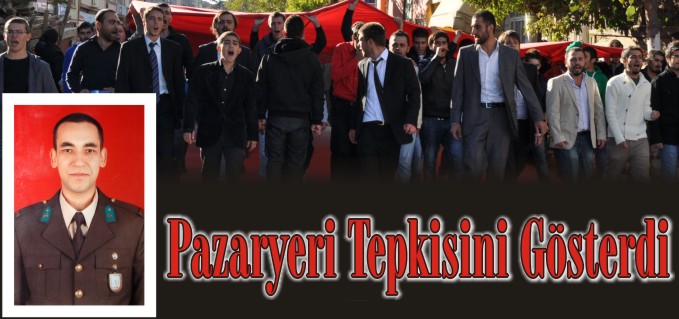 PAZARYERİ TEPKİSİNİ GÖSTERDİ