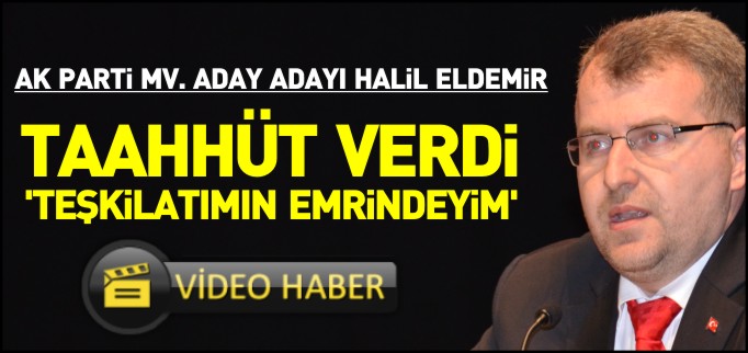 ’TEŞKİLATIMIN EMRİNDEYİM’