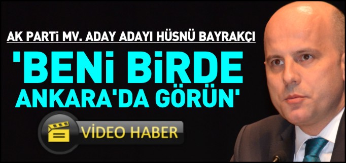 ’BENİ BİRDE ANKARA’DA GÖRÜN’