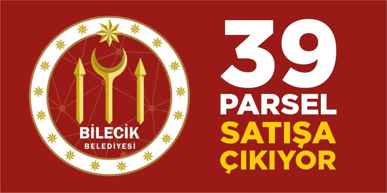 39 parsel satışa çıkıyor