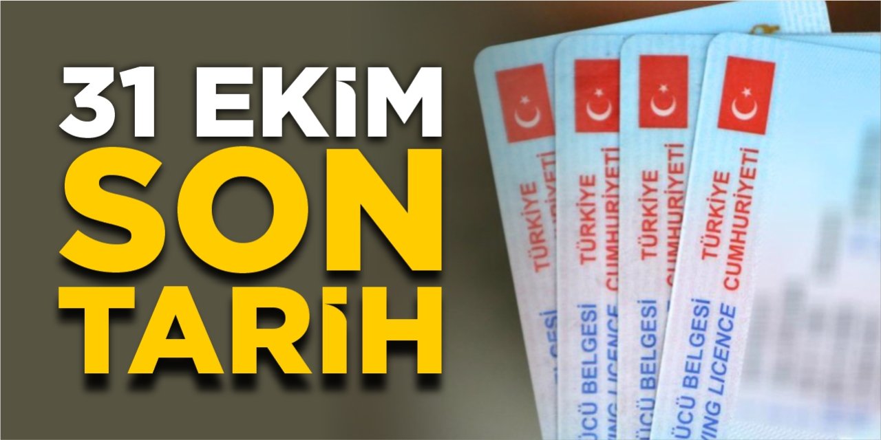 31 Ekim son!