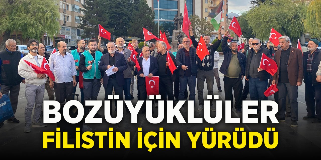 Bozüyüklüler Filistin İçin Yürüdü