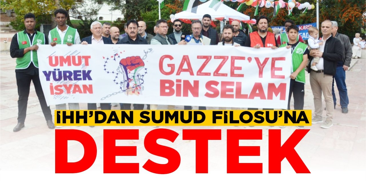 İHH’dan Sumud Filosu’na destek