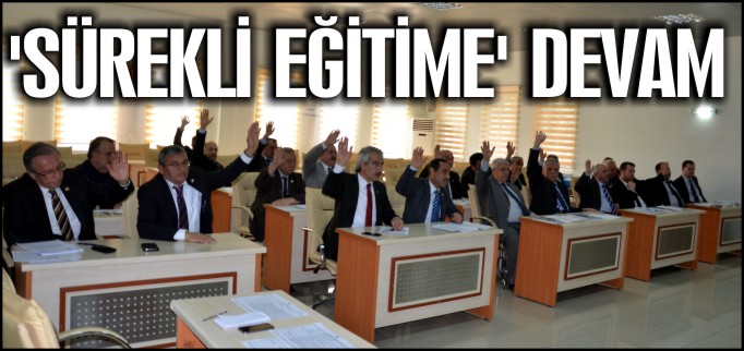 ’SÜREKLİ EĞİTİME’ DEVAM