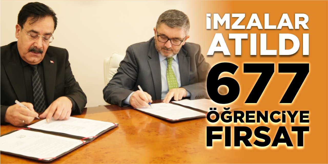 İmzalar atıldı! 677 öğrenciye fırsat!