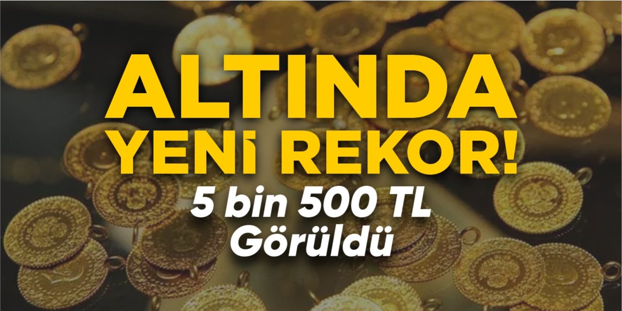 Gram altında 5500 TL görüldü