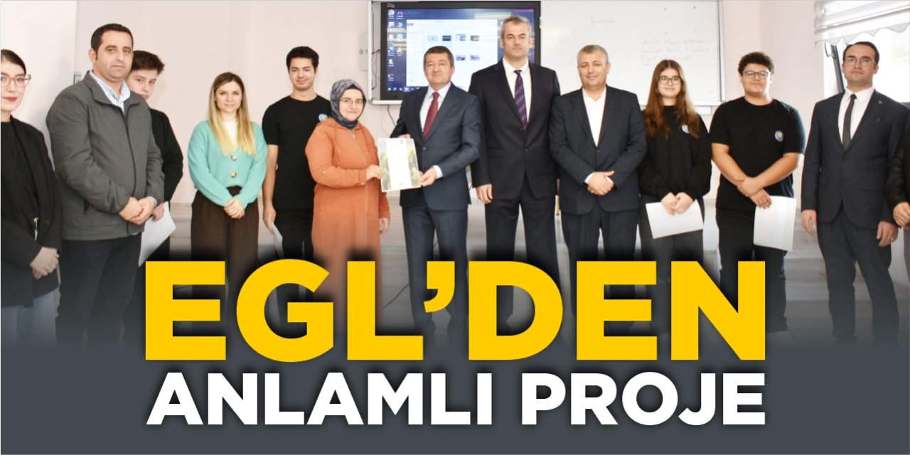 EGL’den anlamlı proje