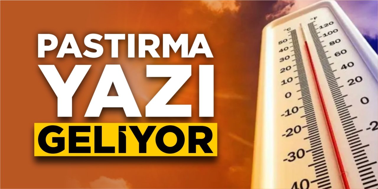Pastırma yazı geliyor