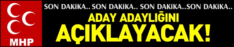 KÖFTECİOĞLU ADAY ADAYI OLACAK