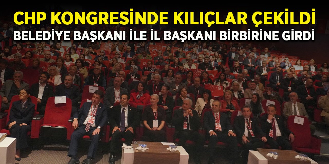CHP kongresinde kılıçlar çekildi