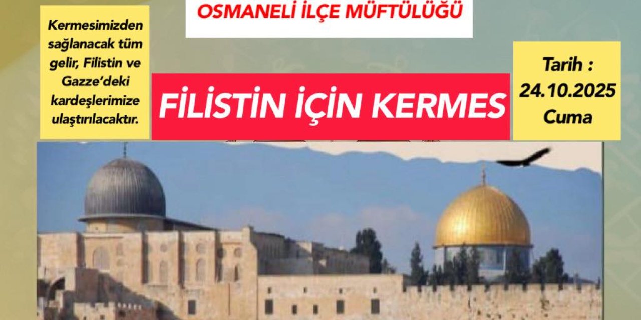 Osmaneli'nde Filistin İçin Kermes Düzenlenecek