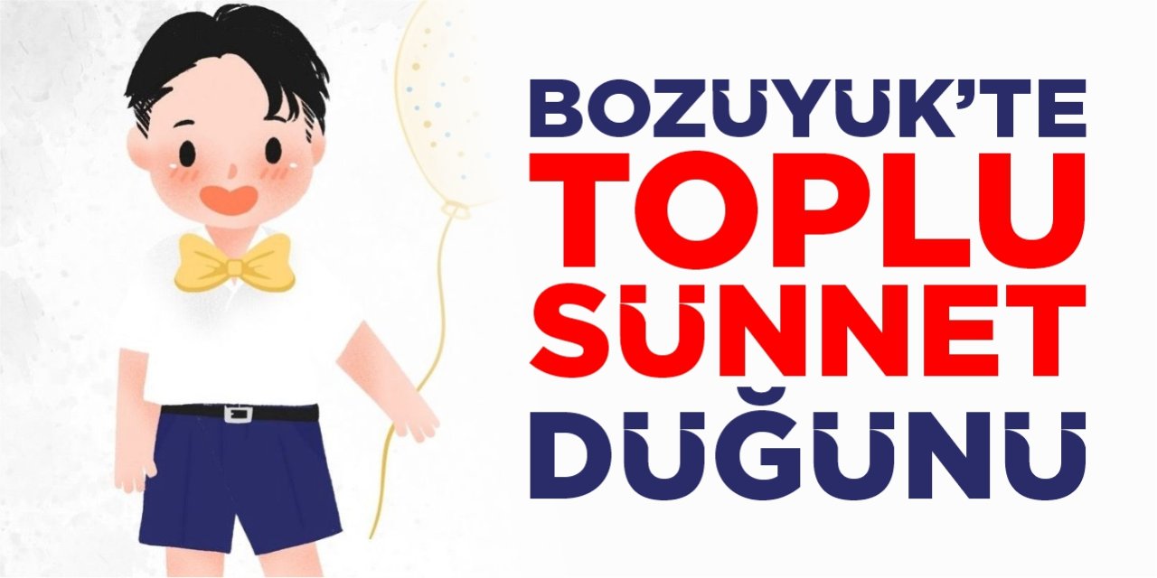 Bozüyük’te ‘Toplu Sünnet Düğünü’ düzenlenecek