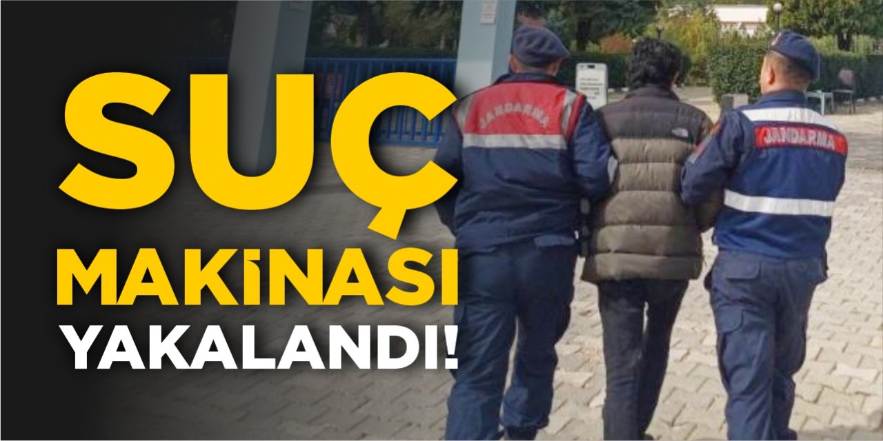 Suç makinası yakalandı