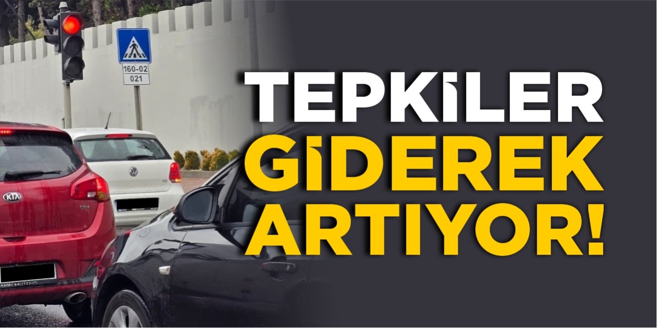 Tepkiler giderek artıyor!