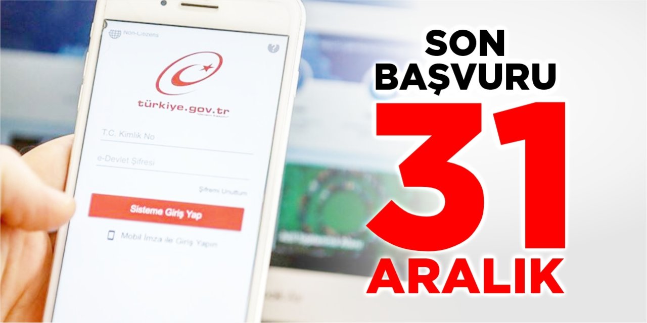 Son başvuru 31 Aralık