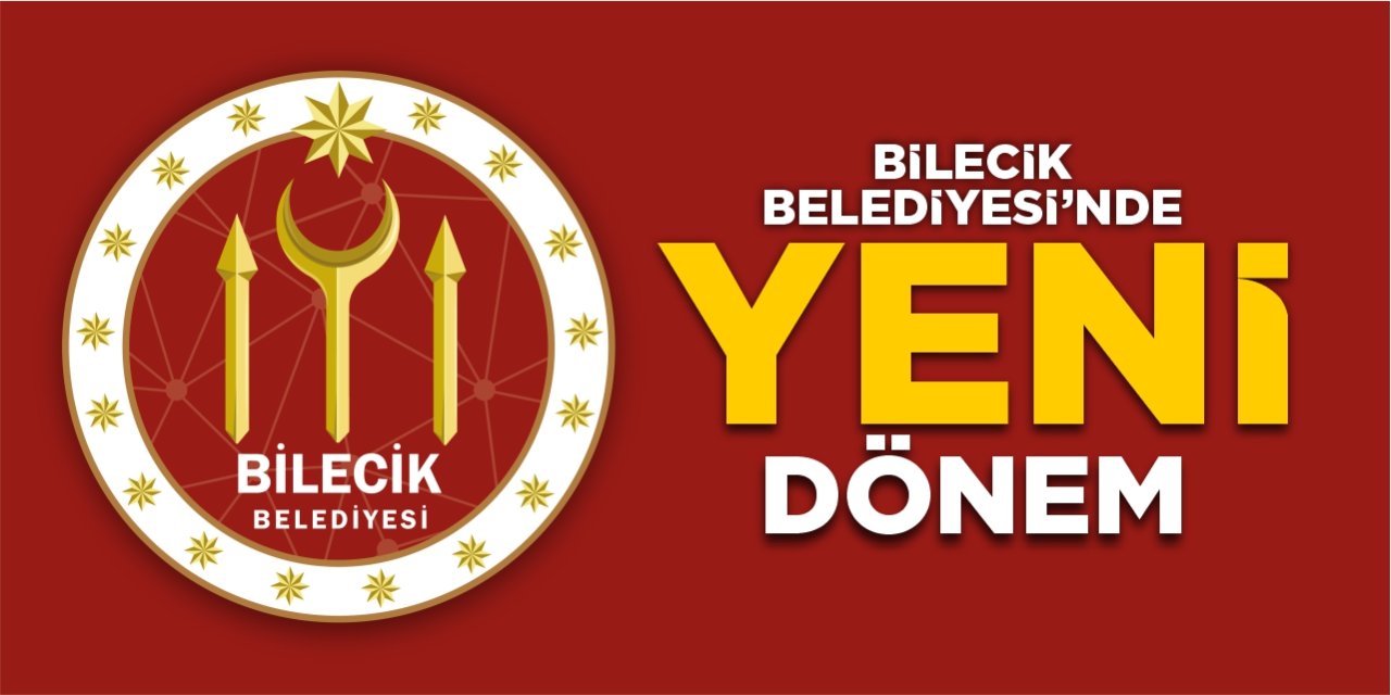 Bilecik Belediyesi’nde yeni dönem