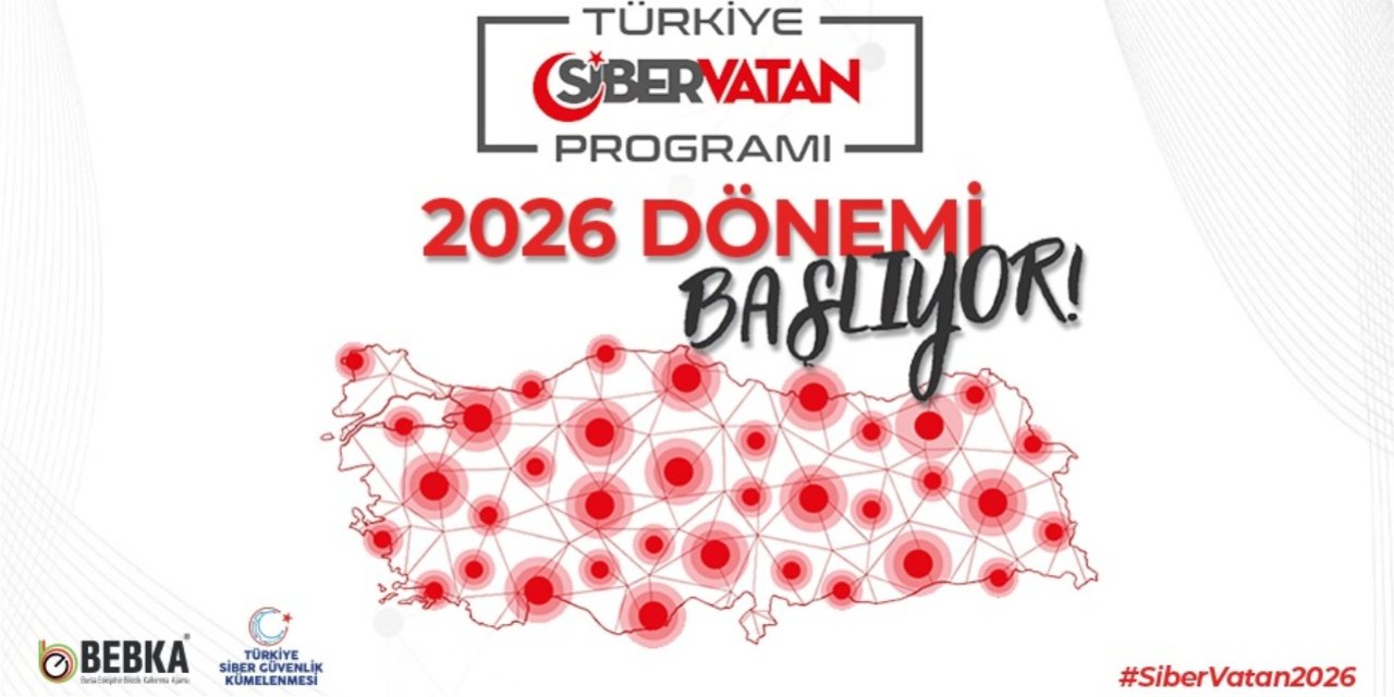 Türkiye Siber Vatan Programı 2026 Dönemi Tüm Ülkede Uygulanıyor!