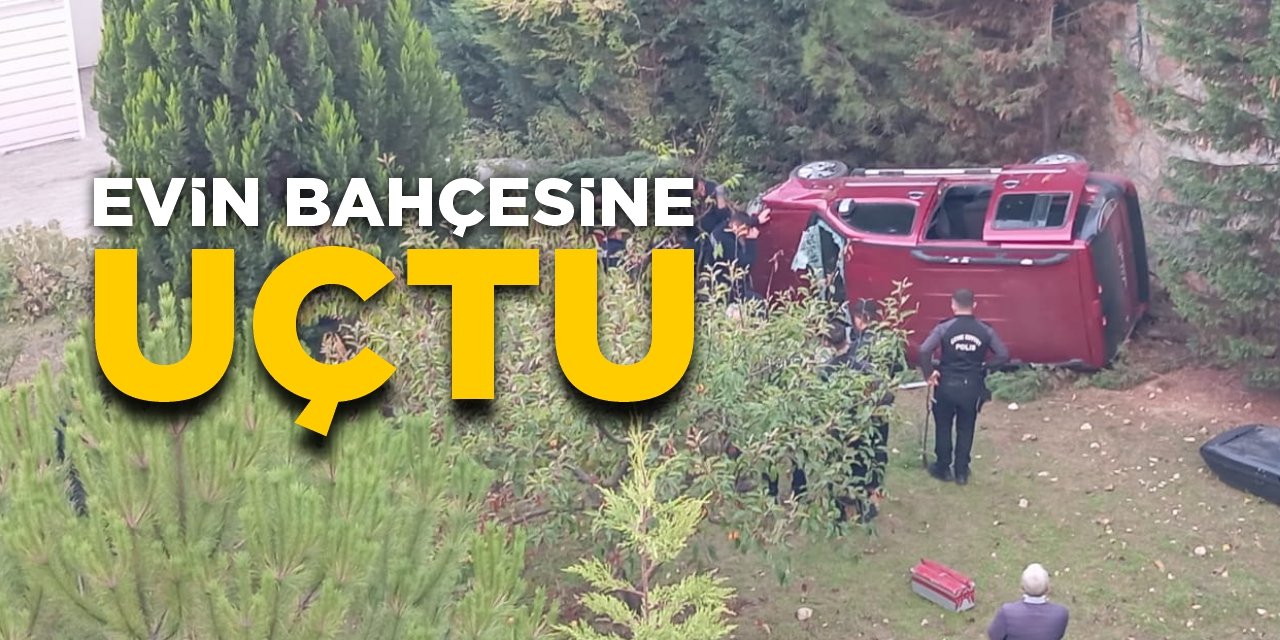 Evin bahçesine uçtu!