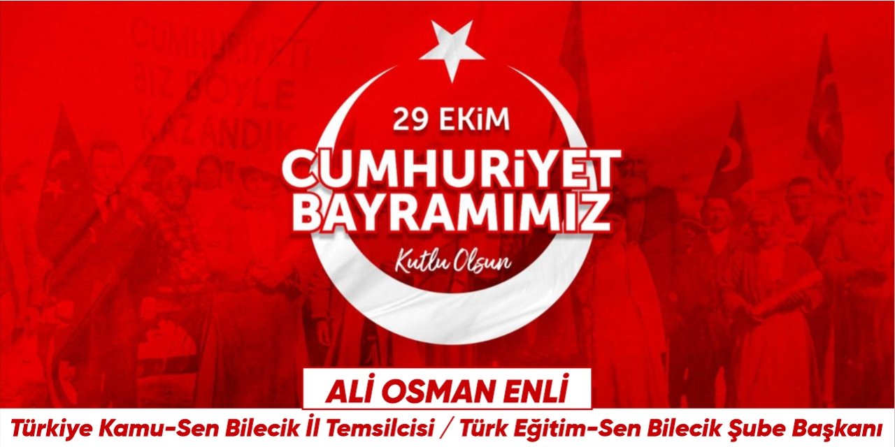 Türkiye Kamu-Sen Bilecik İl Temsilciliği - 29 Ekim Cumhuriyet Bayramı Kutlama