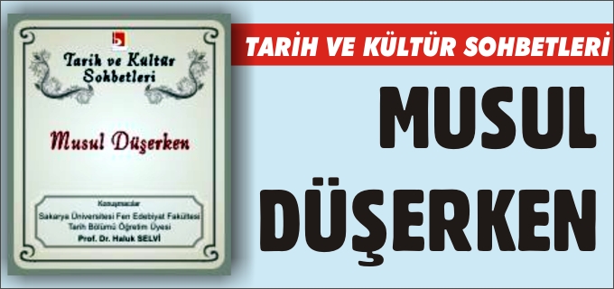 "MUSUL DÜŞERKEN"