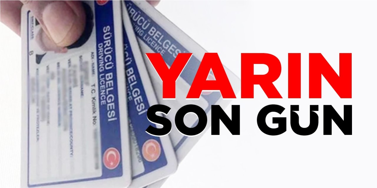 Yarın son gün!