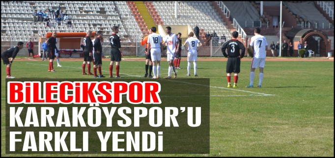 BİLECİKSPOR KARAKÖY SPOR’U FARKLI YENDİ