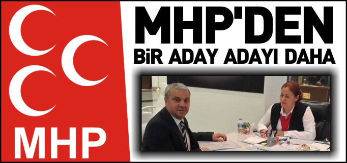 ÇIRAK, MHP’DEN MİLLETVEKİLİ ADAY ADAYLIĞINI AÇIKLADI