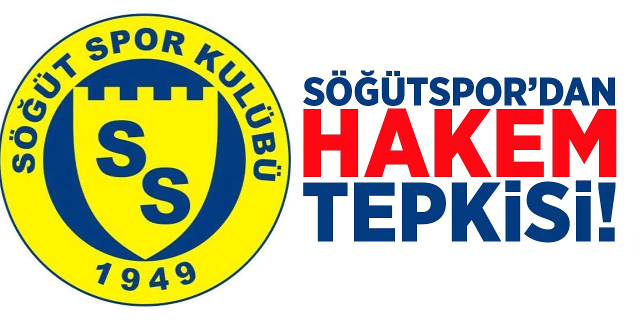Söğütspor'dan Hakem Tepkisi!