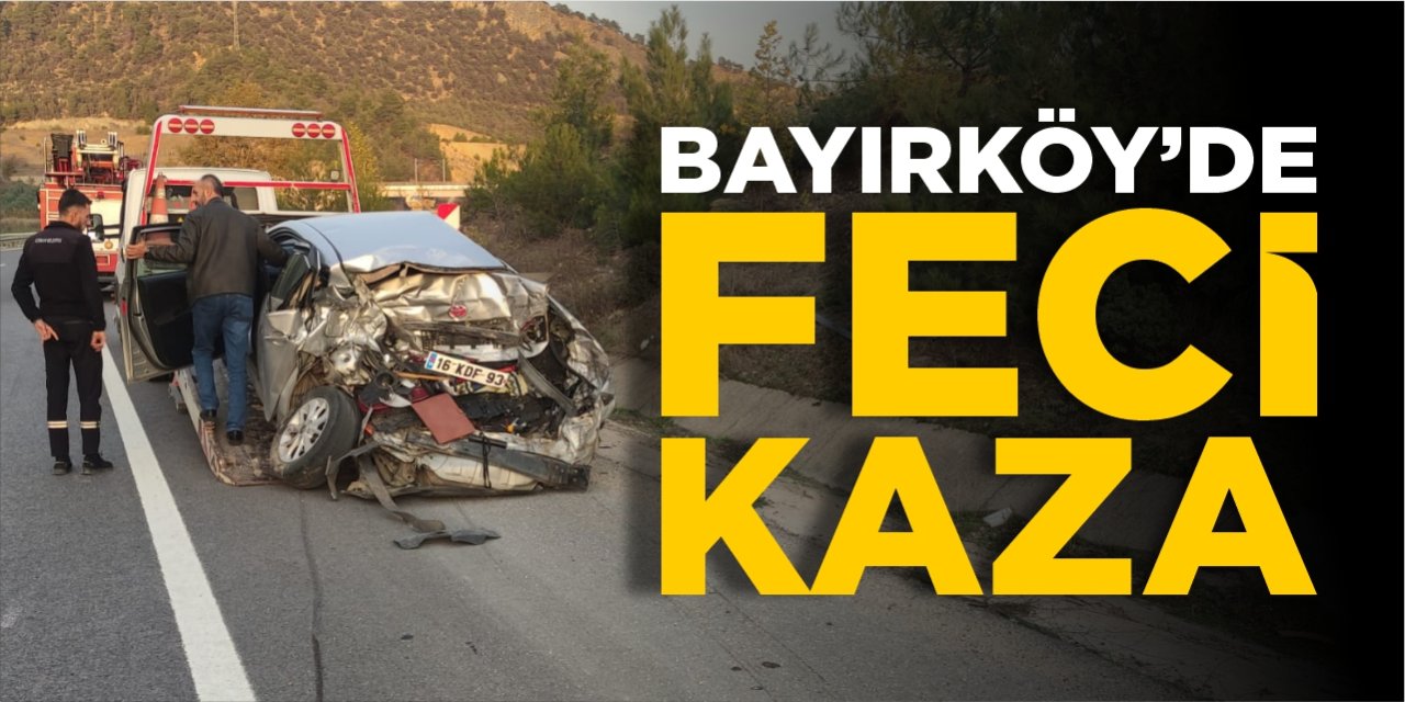 Bayırköy’de feci kaza!