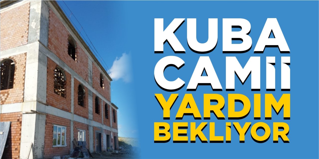 Kuba Camii yardım bekliyor