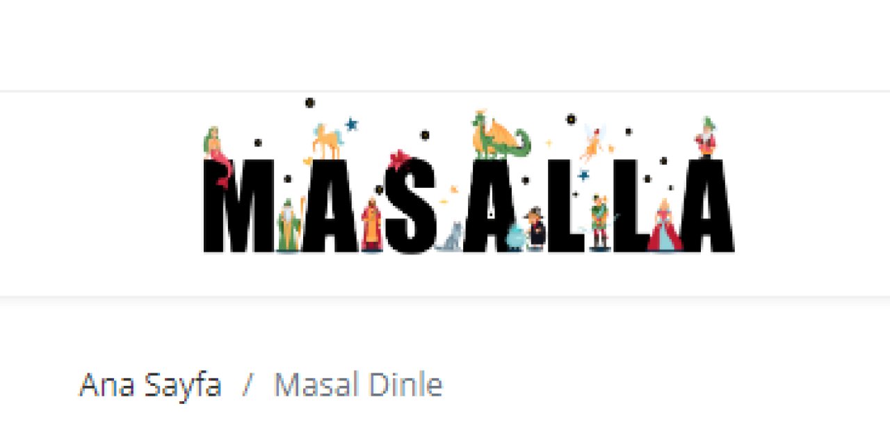 Çocuk Masalları Sitesi Masalla İle Dinle Hayal Et ve Öğren
