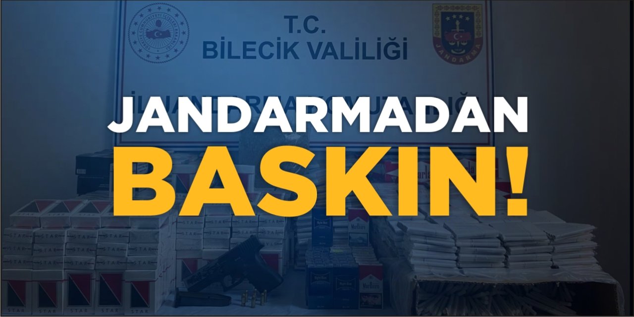 Jandarmadan Baskın!
