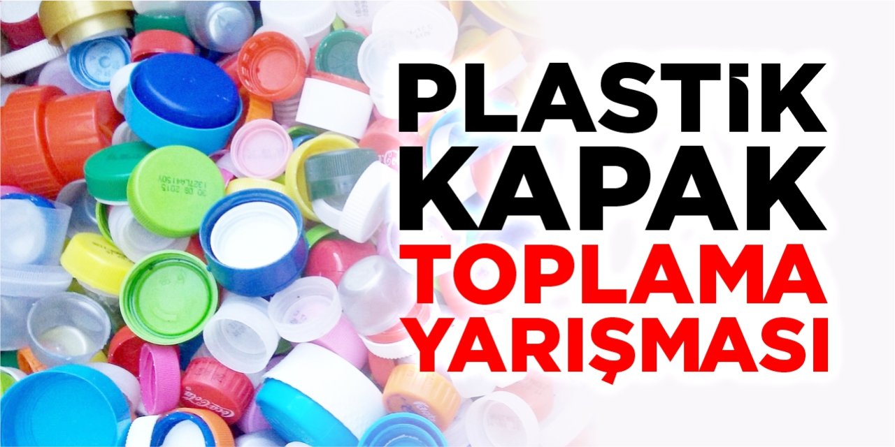 Plastik kapak toplama yarışması