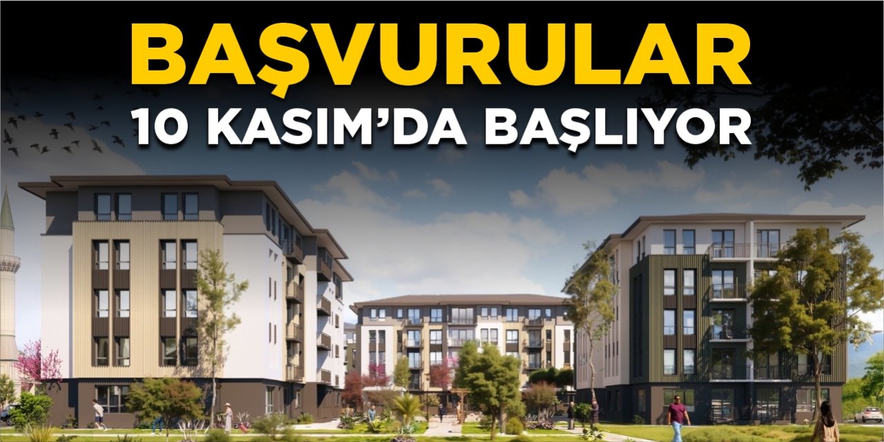 Başvurular 10 Kasım’da başlıyor