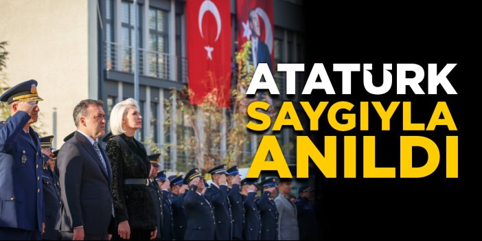 Atatürk saygıyla anıldı