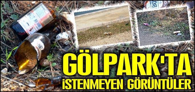 GÖLPARK’TA İSTENMEYEN GÖRÜNTÜLER!
