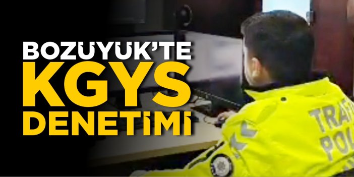Bozüyük’te KGYS denetimi