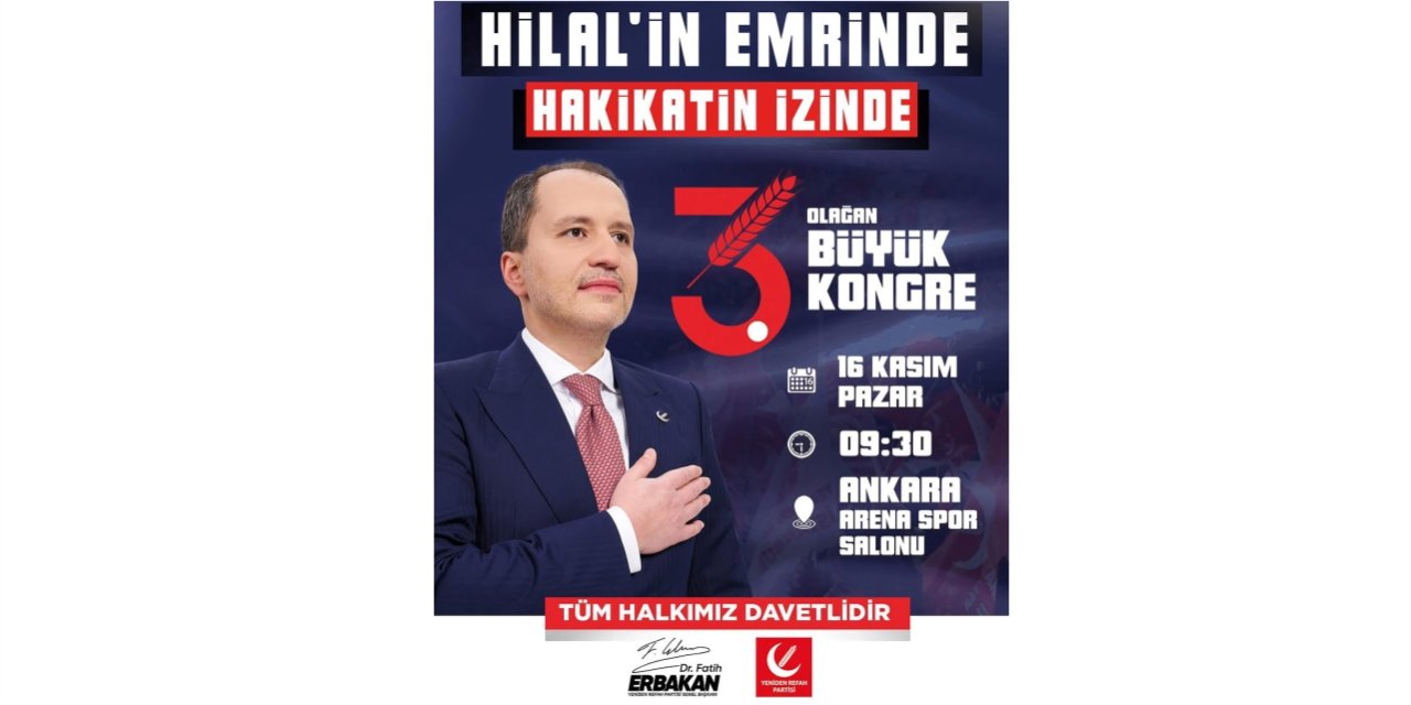 Yeniden Refah’ta kongre heyecanı