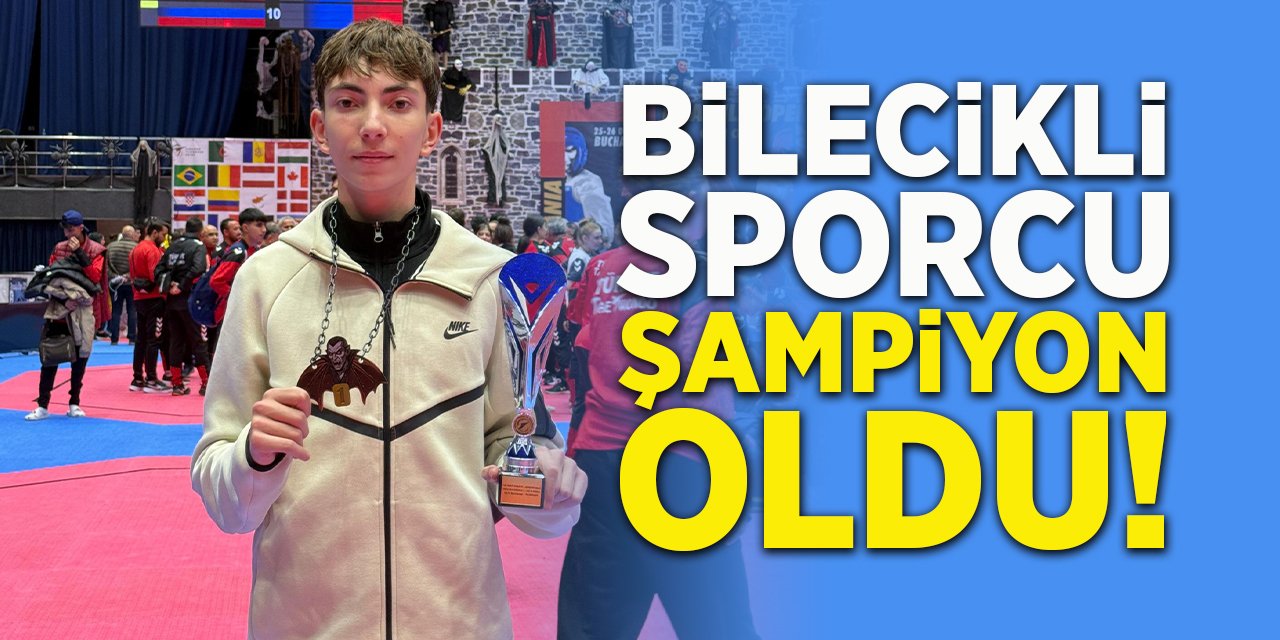 Bilecikli Sporcu  Şampiyon Oldu
