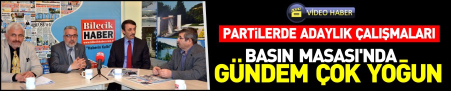 GÜNDEM ÇOK YOĞUN