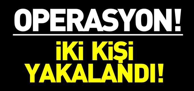 UYUŞTURUCU OPERASYONU
