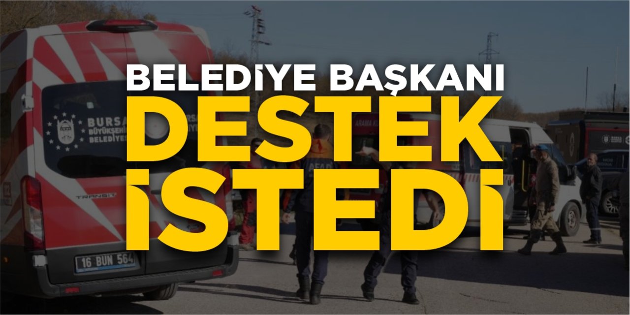 Belediye Başkanı destek istedi