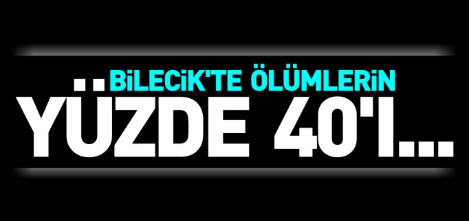 BİLECİK’TEKİ ÖLÜMLERİN YÜZDE 40’I DOLAŞIM SİSTEMİ HASTALIKLARINDAN